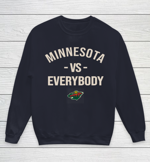 Minnesota Wild Vs Everybody Youth Sweatshirt 2