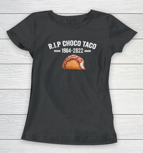 Goodbye Choco Taco Women's T-Shirt