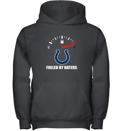 Fueled By Haters Maximum Fuel Indianapolis Colts Youth Hoodie