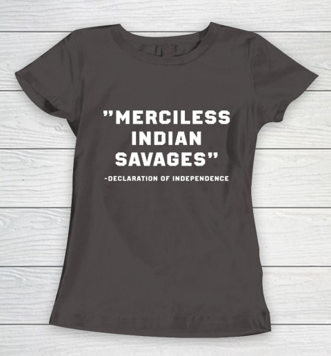 Merciless Indian Savages Women's T-Shirt 7