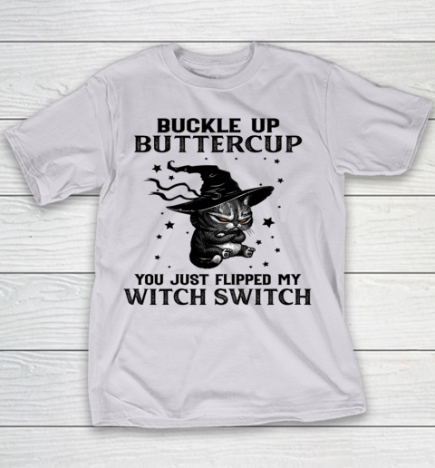 Halloween Cat Buckle Up Buttercup You Just Flipped My Witch Switch Youth T-Shirt 2