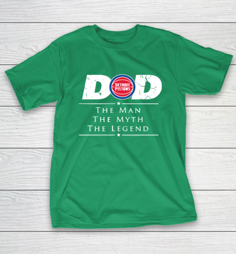 Detroit Pistons NBA Basketball Dad The Man The Myth The Legend T-Shirt 5