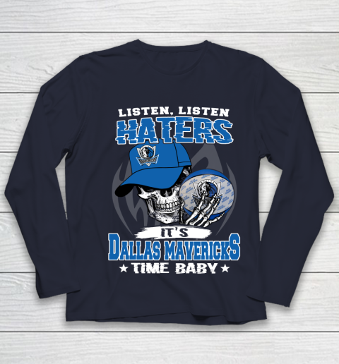 Listen Haters It is MAVERICKS Time Baby NBA Youth Long Sleeve - Image 3