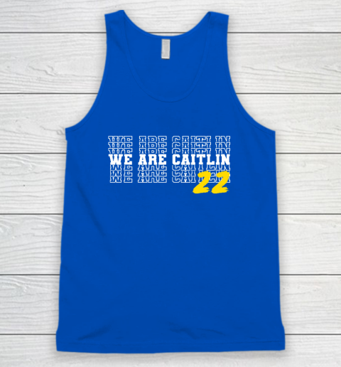 We Are Caitlin Clark Tank Top 3