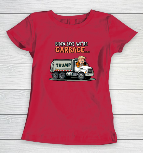 Donald Trump Rides In Garbage Truck Women's T-Shirt 6