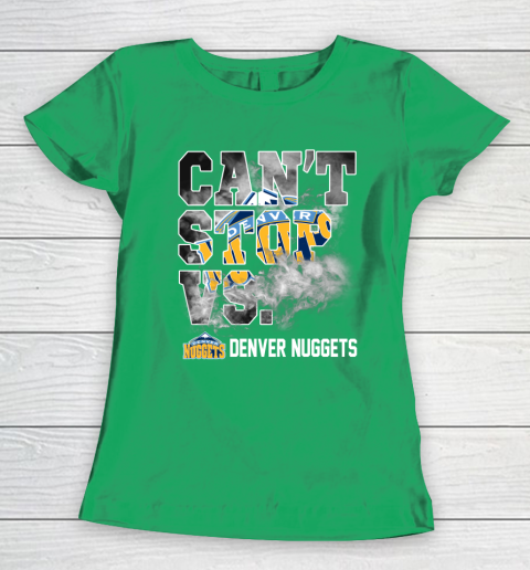 NBA Denver Nuggets Basketball Can't Stop Vs Women's T-Shirt 5