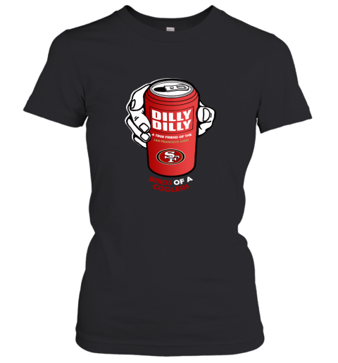 Bud Light Dilly Dilly! San Francisco 49ers Birds Of A Cooler Women's T-Shirt