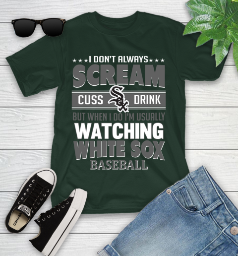 Chicago White Sox MLB I Scream Cuss Drink When I'm Watching My Team Youth T-Shirt 5