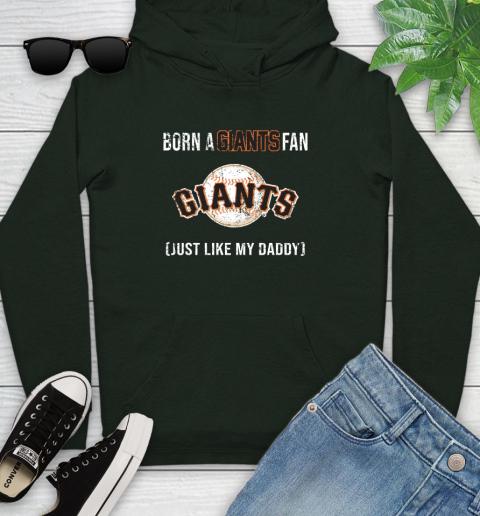 MLB Baseball San Francisco Giants Loyal Fan Just Like My Daddy Shirt Youth Hoodie 12