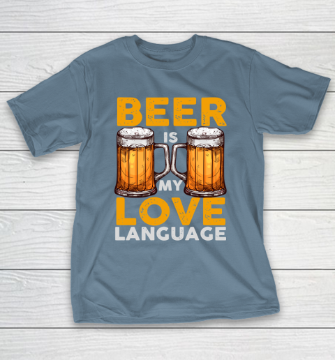 Beer Lover Funny Shirt Beer is my Love Language T-Shirt 6