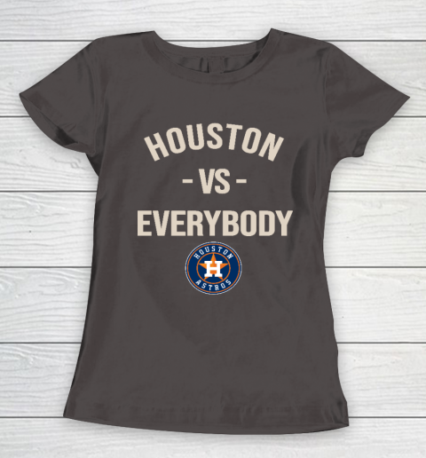 Houston Astros Vs Everybody Women's T-Shirt 7