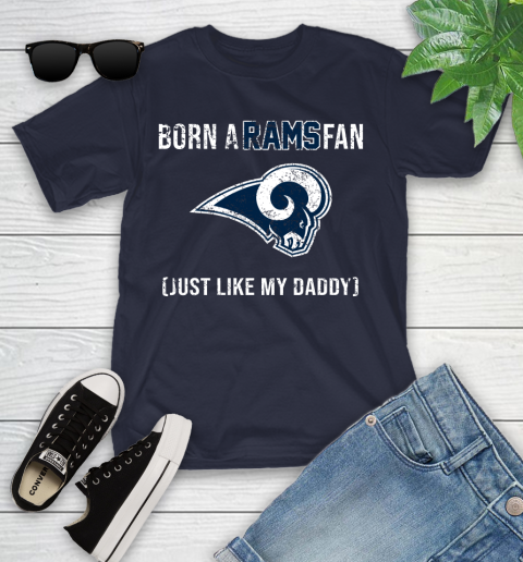 NFL Los Angeles Rams Football Loyal Fan Just Like My Daddy Shirt Youth T-Shirt 2