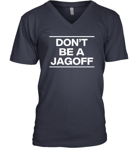 Mary Dixon Don't Be A Jagoff V-Neck T-Shirt uqxx mary dixon donamp 39 t be a jagoff v neck unisex 8 front navy