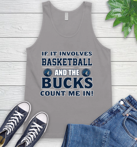 NBA If It Involves Basketball And Minnesota Timberwolves Count Me In Sports Tank Top 4