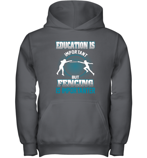 Education Is Important But Fencing Is Importanter Youth Hoodie 3