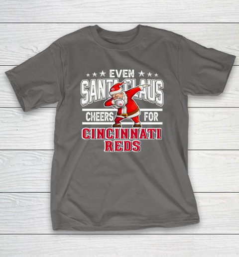 Cincinnati Reds Even Santa Claus Cheers For Christmas MLB T-Shirt 8