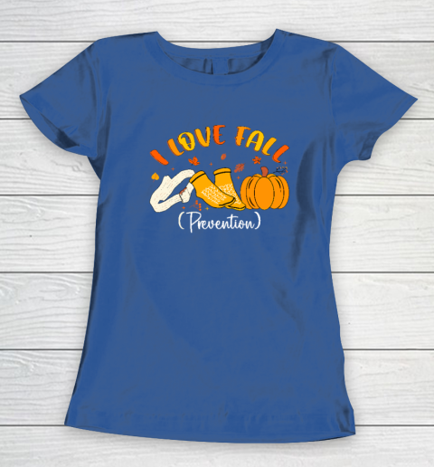 Nurse Fall I Love Fall Prevention Fall Physical Therapy Women's T-Shirt 6