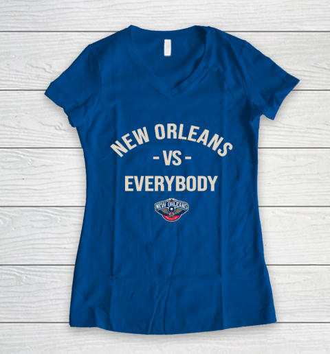 New Orleans Pelicans Vs Everybody Women's V-Neck T-Shirt 7