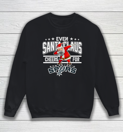 San Antonio Spurs Even Santa Claus Cheers For Christmas NBA Sweatshirt