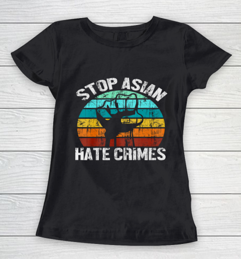 Anti Asian Racism AAPI American Stop Asian Hate Crimes Women's T-Shirt
