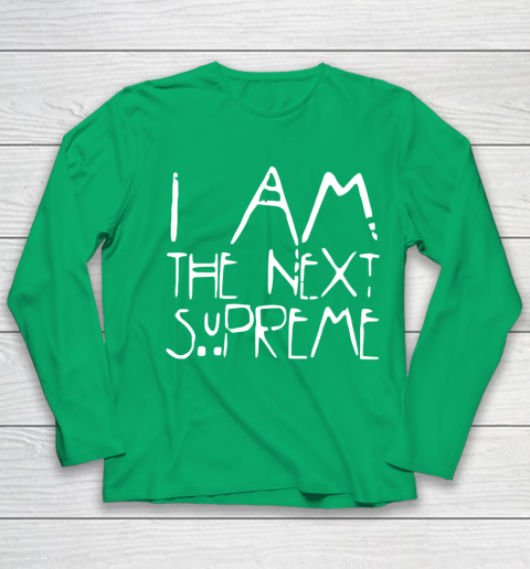 I Am The Next Supreme Youth Long Sleeve 4