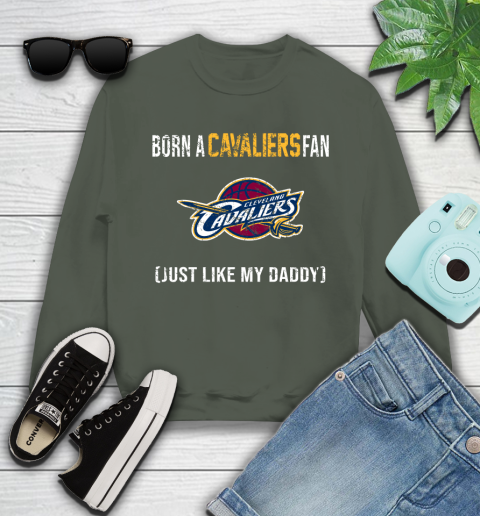 NBA Cleveland Cavaliers Loyal Fan Just Like My Daddy Basketball Shirt Youth Sweatshirt 7