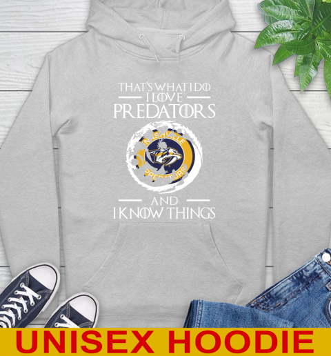Nashville Predators NHL Hockey That's What I Do I Love My Team And I Know Things Game Of Thrones 18