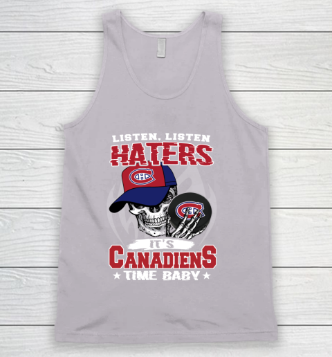 Listen Haters It is CANADIENS Time Baby NHL Tank Top 3