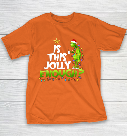 Grinch Is this jolly enough Noel merry christmas Youth T-Shirt 4