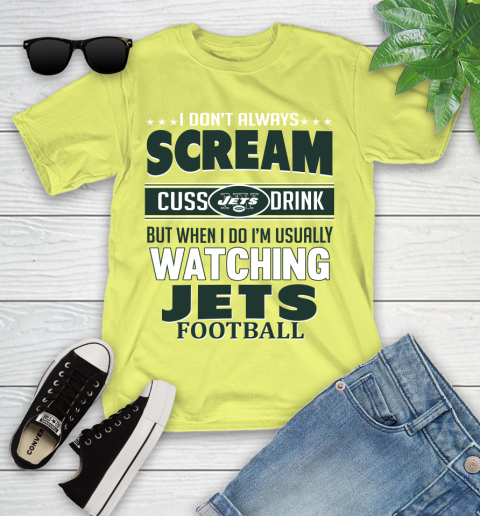 New York Jets NFL Football I Scream Cuss Drink When I'm Watching My Team Youth T-Shirt 10