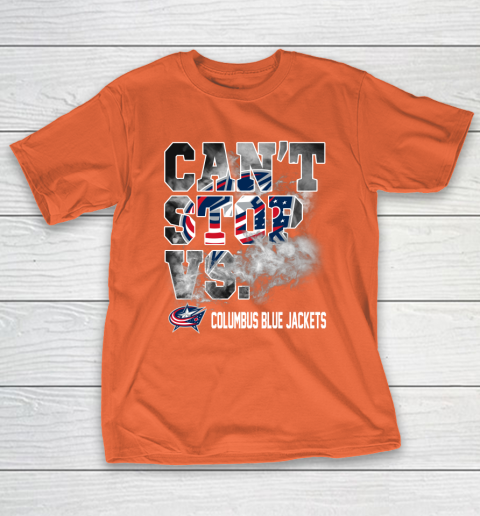 NHL Columbus Blue Jackets Hockey Can't Stop Vs T-Shirt 4