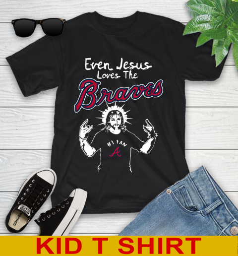 Atlanta Braves MLB Baseball  Even Jesus Loves The Braves Shirt Youth T-Shirt