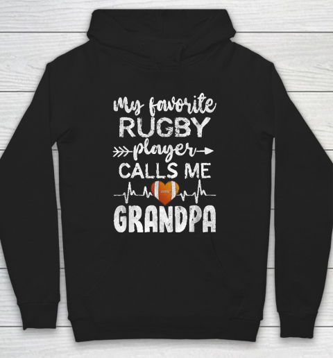 Grandpa Funny Gift Apparel  My Favorite Rugby Player Callsme Grandpa Hoodie