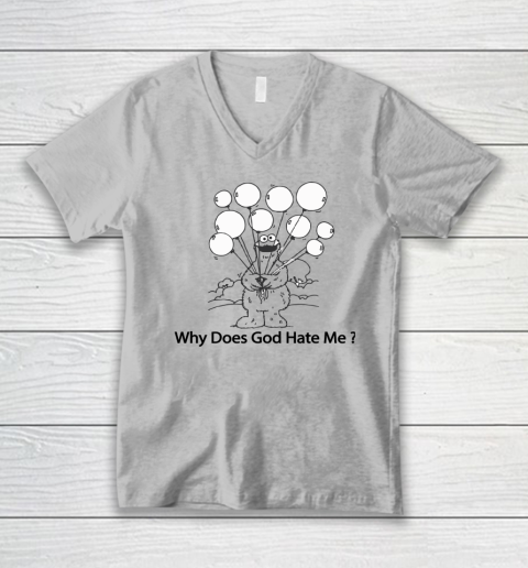 Cookie Monster Why Does God Hate Me V-Neck T-Shirt 2