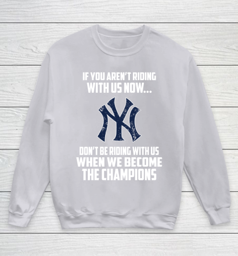 MLB New York Yankees Baseball We Become The Champions Youth Sweatshirt 3