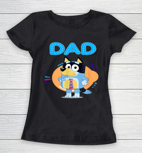 Dad Family Blueys Blueys love Dad Women's T-Shirt