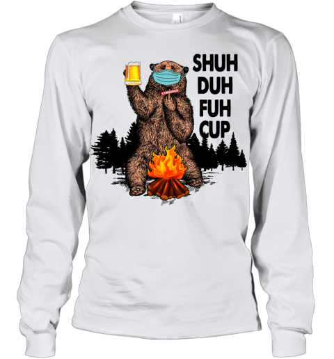 Bear Beer Shuh Duh Fuh Cup Youth Long Sleeve