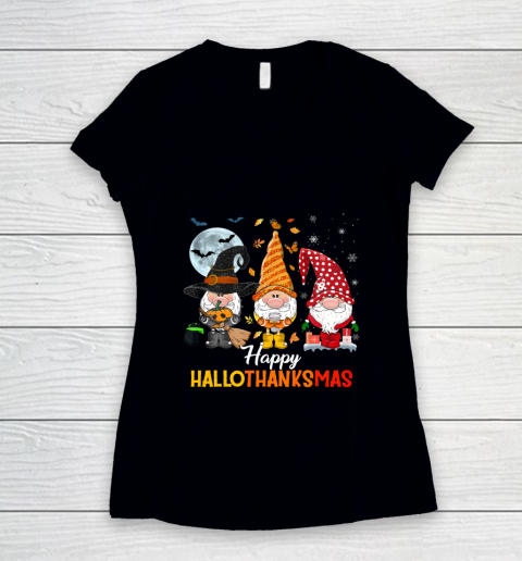 Gnomes Halloween And Merry Christmas Happy Hallothanksmas Women's V-Neck T-Shirt