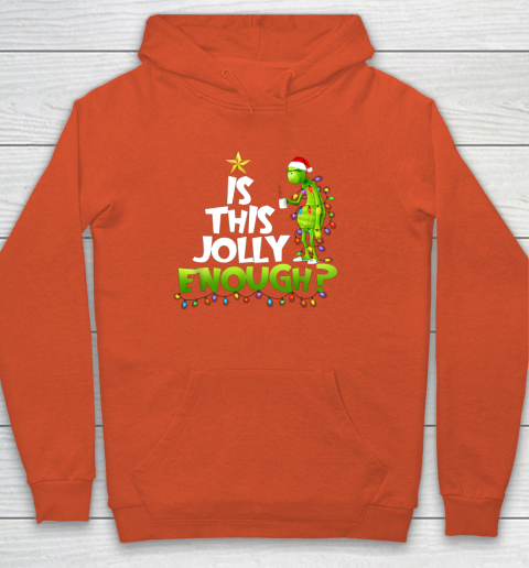 Grinch Is this jolly enough Noel merry christmas Hoodie 3
