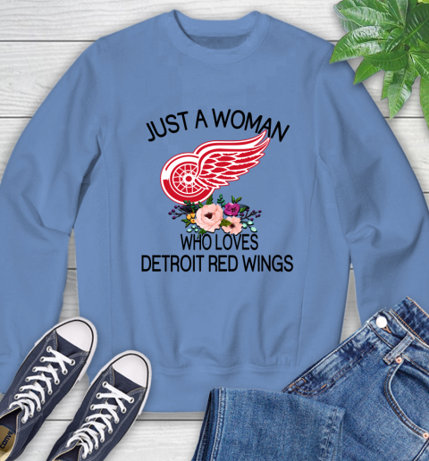 NHL Just A Woman Who Loves Detroit Red Wings Hockey Sports Sweatshirt 8