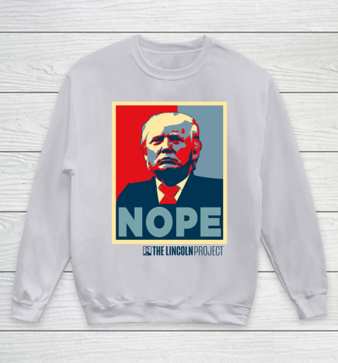 Lincoln Project Nope Youth Sweatshirt 2