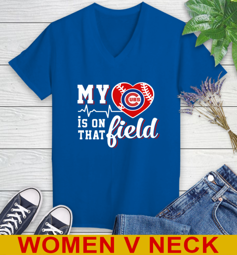 MLB My Heart Is On That Field Baseball Sports Chicago Cubs Women's V-Neck T-Shirt 9