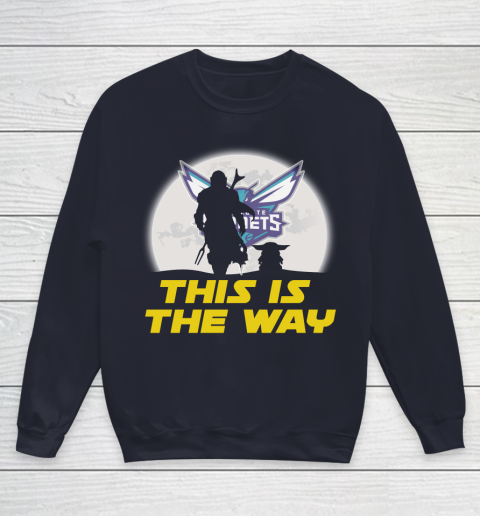 Charlotte Hornets NBA Basketball Star Wars Yoda And Mandalorian This Is The Way Youth Sweatshirt 2