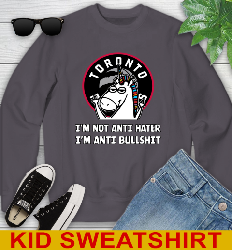 Toronto Raptors NBA Basketball Unicorn I'm Not Anti Hater I'm Anti Bullshit Youth Sweatshirt 6
