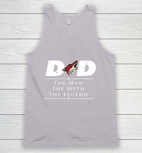 Arizona Coyotes NHL Ice Hockey Dad The Man The Myth The Legend Tank Top 3