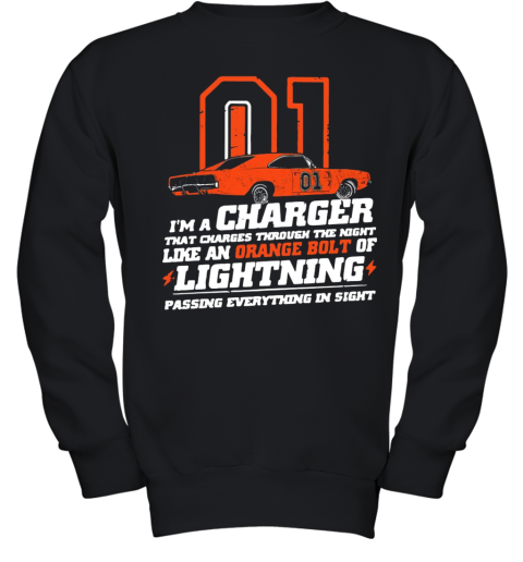 01 I'M A Charger That Charges Through The Night Like An Orange Bolt Of Lighting Youth Sweatshirt