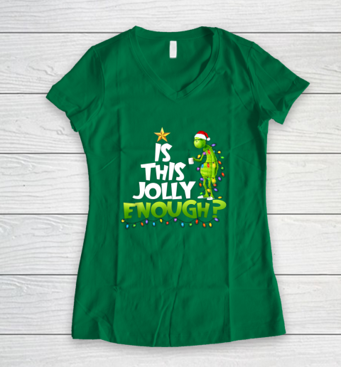 Grinch Is this jolly enough Noel merry christmas Women's V-Neck T-Shirt 3