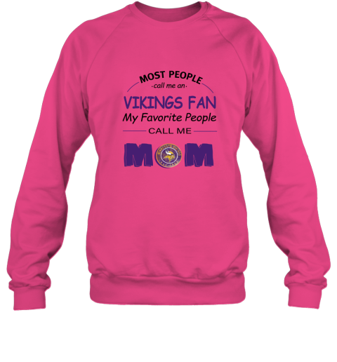 Most People Call Me Minnesota Vikings Fan Football Mom Women's T-Shirt 