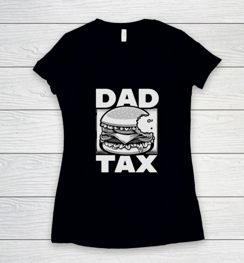 Dad Tax Hamburger Bite Women's V-Neck T-Shirt