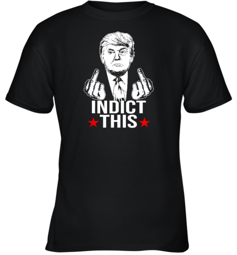 Trump Indict This Youth T-Shirt